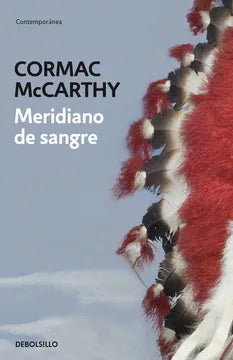 Meridiano de sangre - Cormac McCarthy
