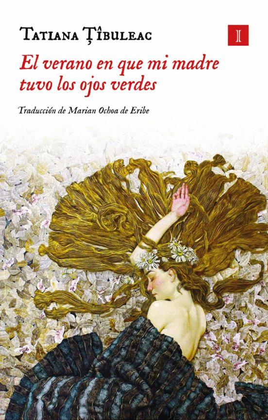 El verano en que mi madre tuvo los ojos verdes